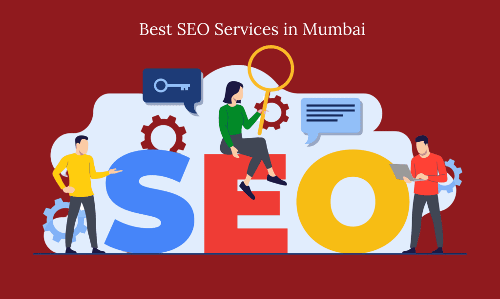 Transform Your Business with the Best SEO Services in Mumbai
