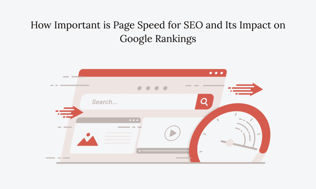 How Important is Page Speed for SEO and Its Impact on Google Rankings